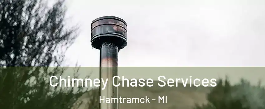  Chimney Chase Services Hamtramck - MI