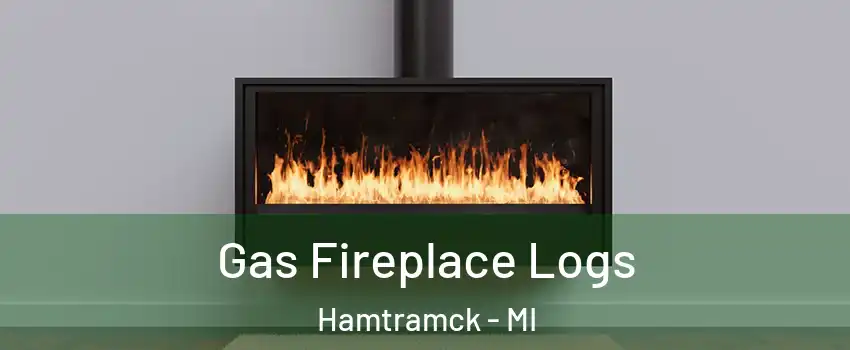  Gas Fireplace Logs Hamtramck - MI