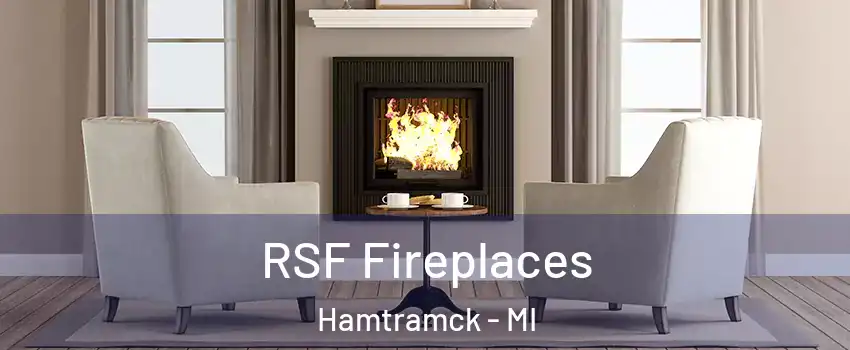  RSF Fireplaces Hamtramck - MI